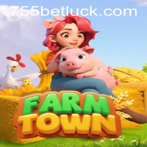 Exploring the Engaging World of FarmTown and Navigating 755bet PH Login