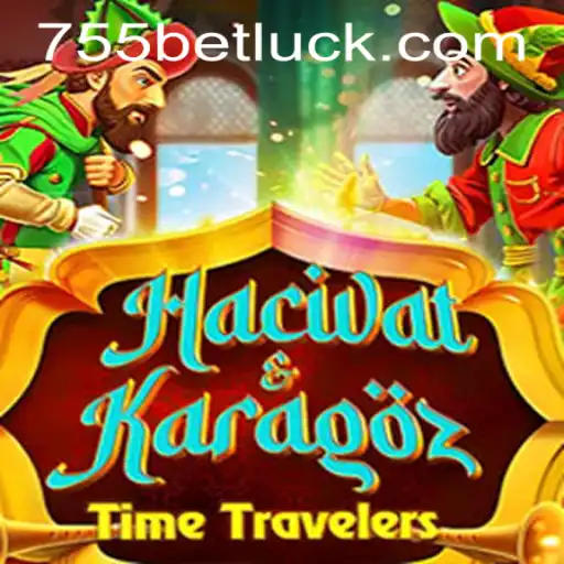 Exploring the Fascinating World of HacivatandKaragoz and 755bet PH Login