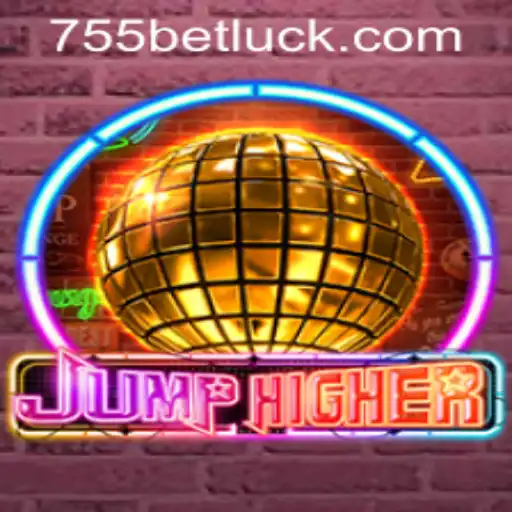 Exploring the Thrills of JumpHigher and 755bet PH Login